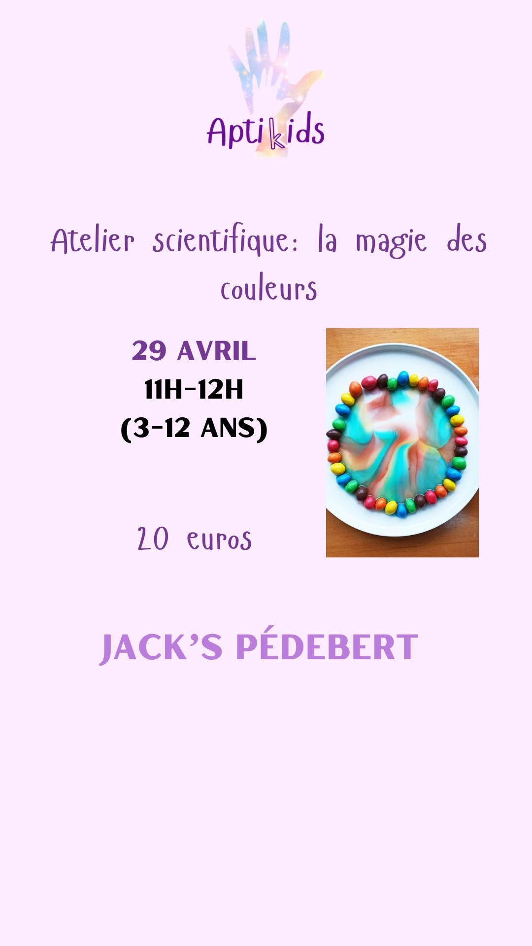 Ateliers scientifique la magie des couleurs Jack's