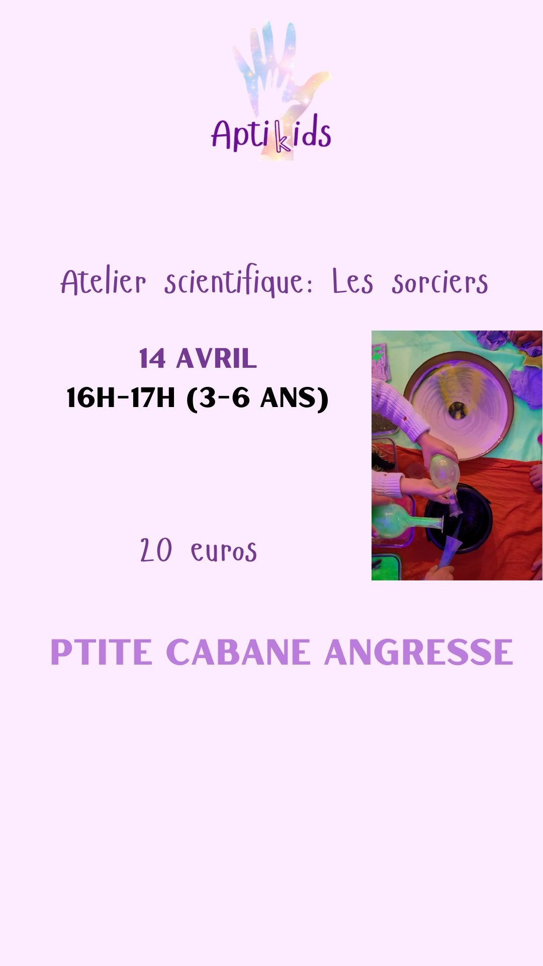 Ateliers scientifique sorcier Ptite cabane