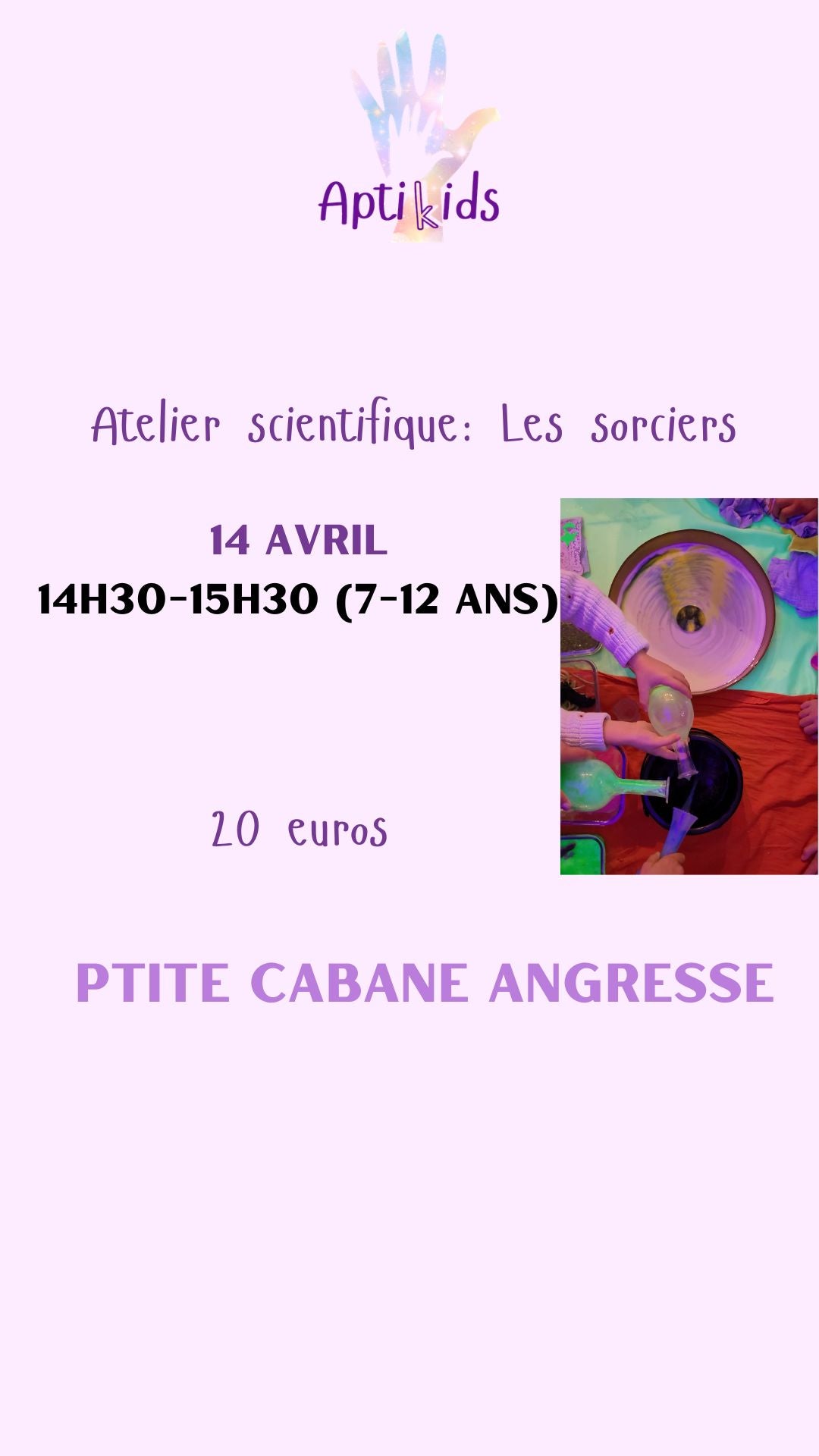 Ateliers scientifique sorcier Ptite cabane