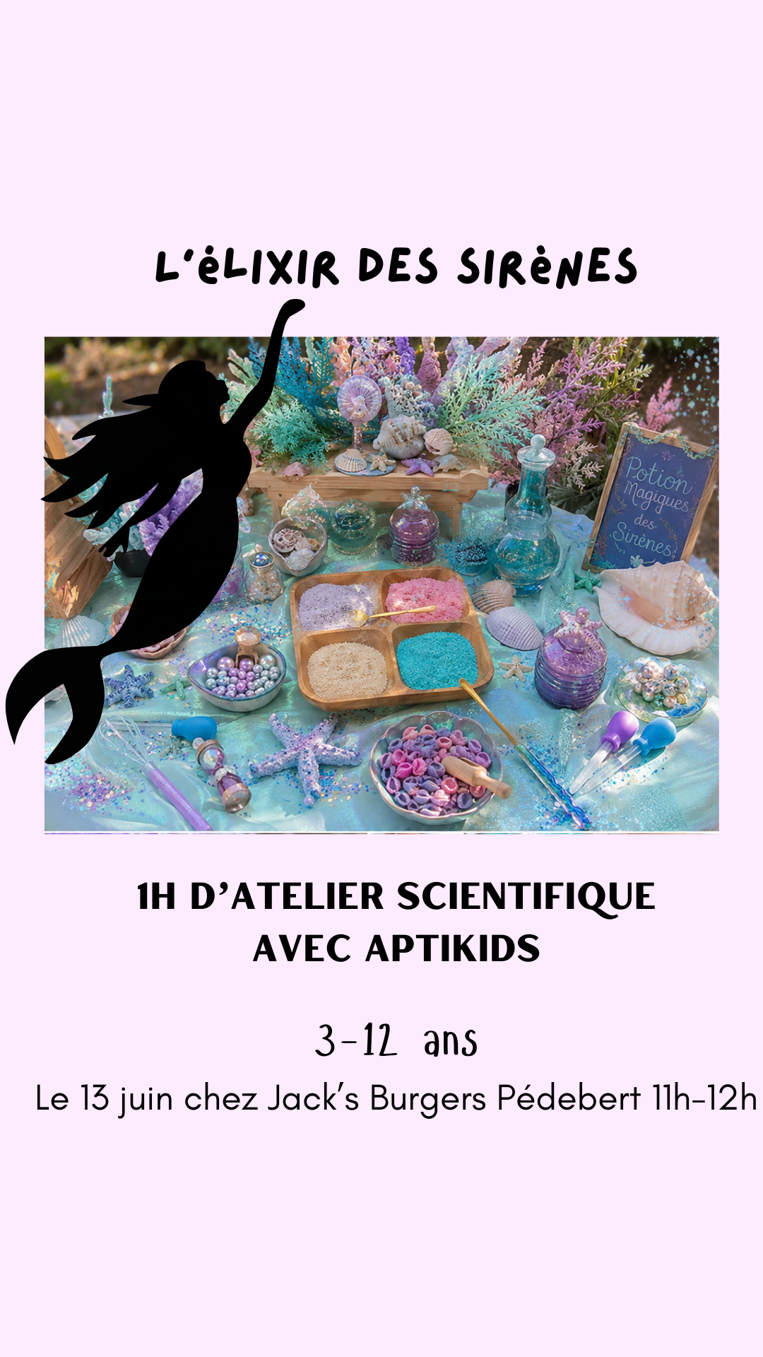 Ateliers scientifique l'élixir des sirènes Jack's